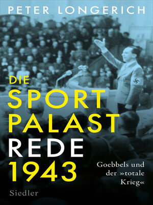 cover image of Die Sportpalast-Rede 1943